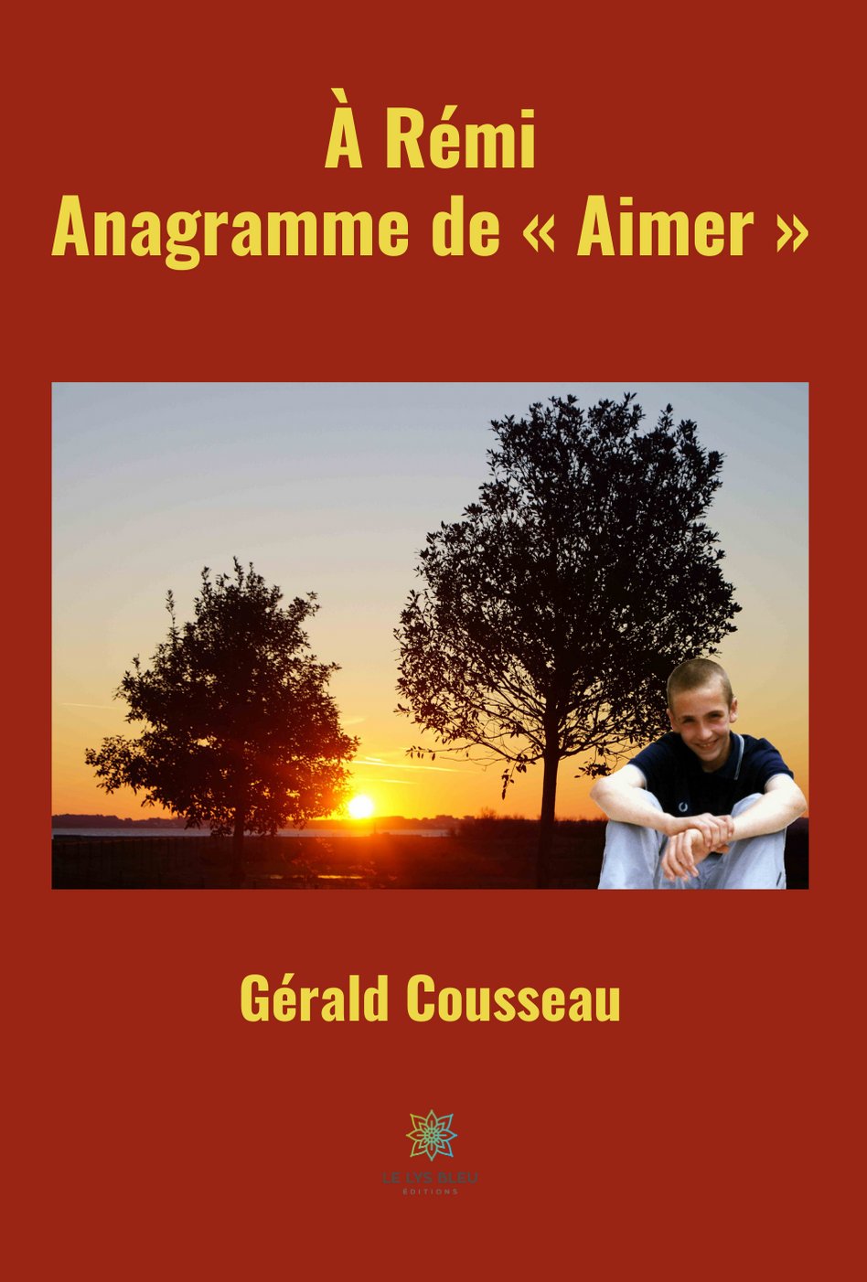 A Rémi, anagramme de "aimer"